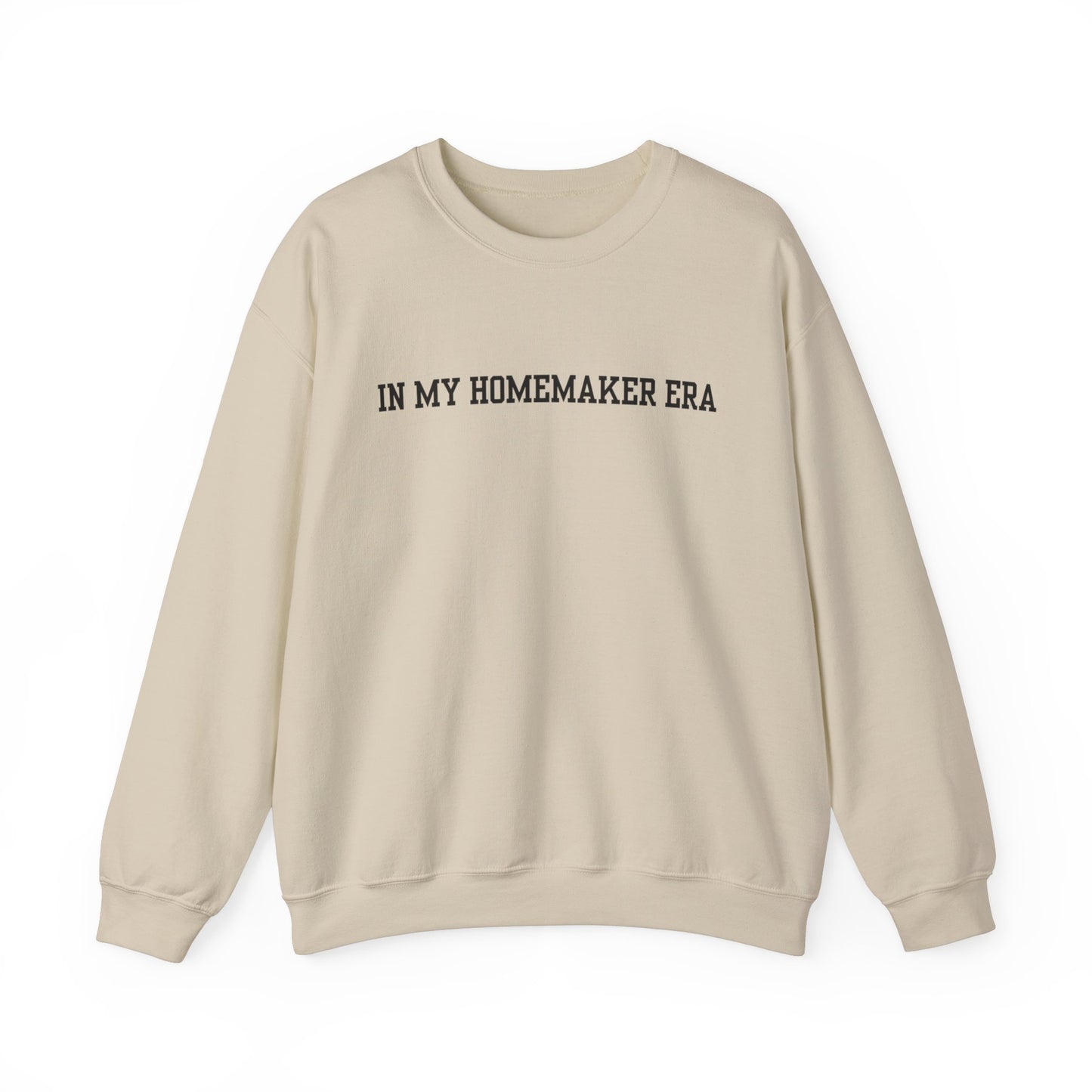 In My Homemaker Era Sweatshirt