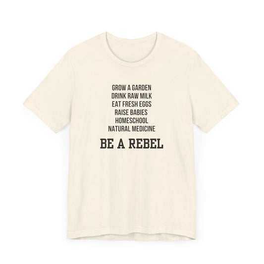 Be a Rebel