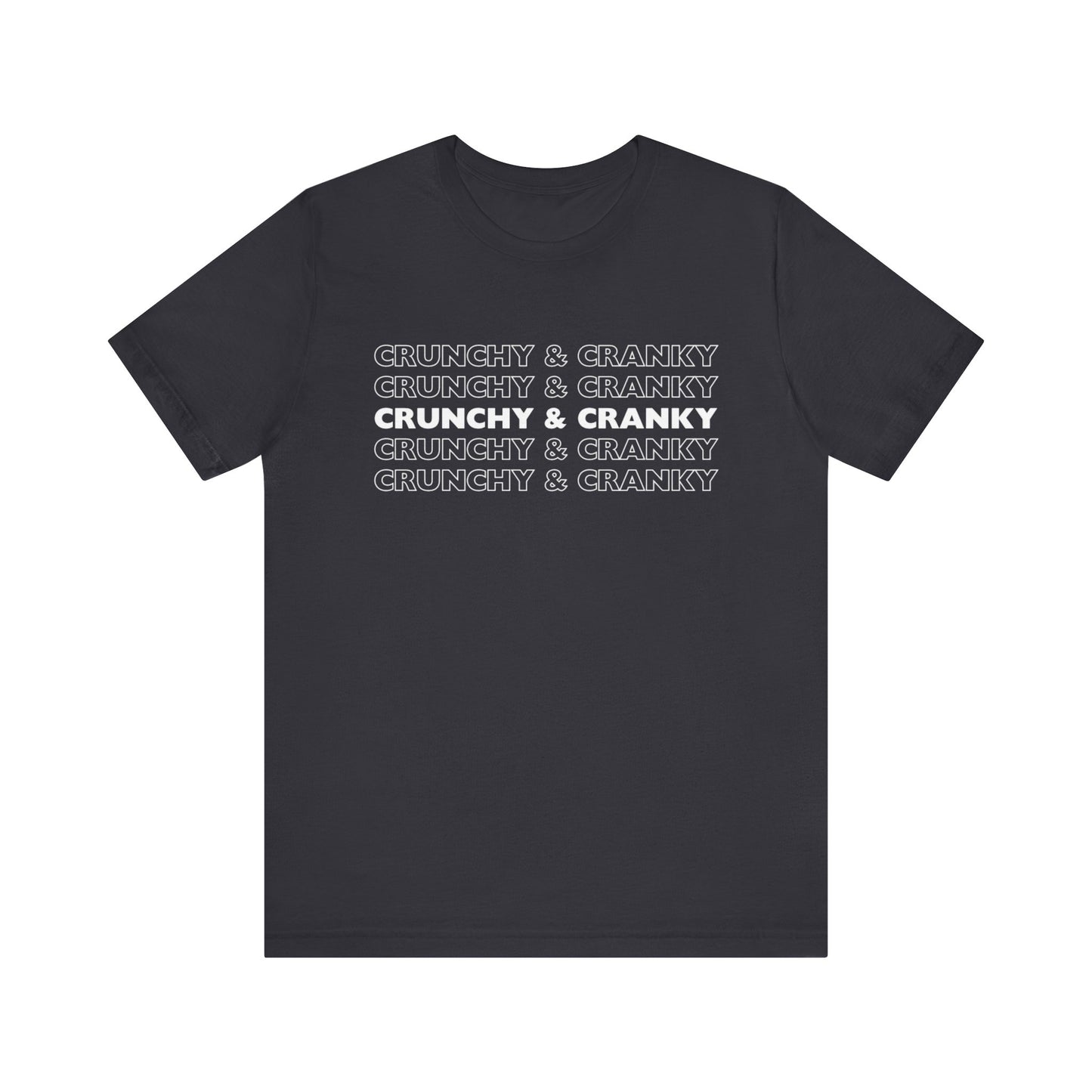 Crunchy & Cranky - MAHA Tshirt