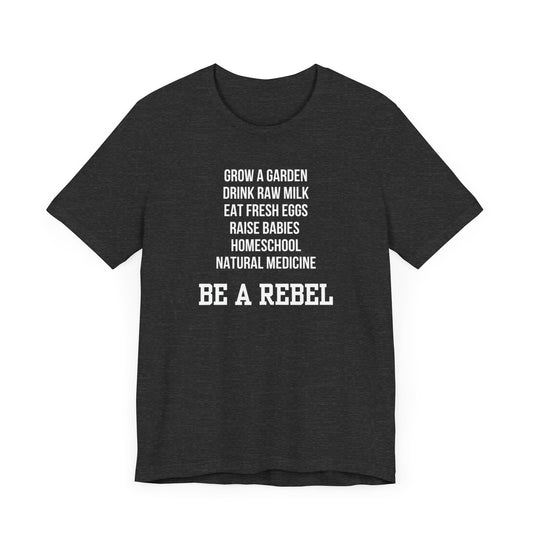 Be a Rebel - White Design