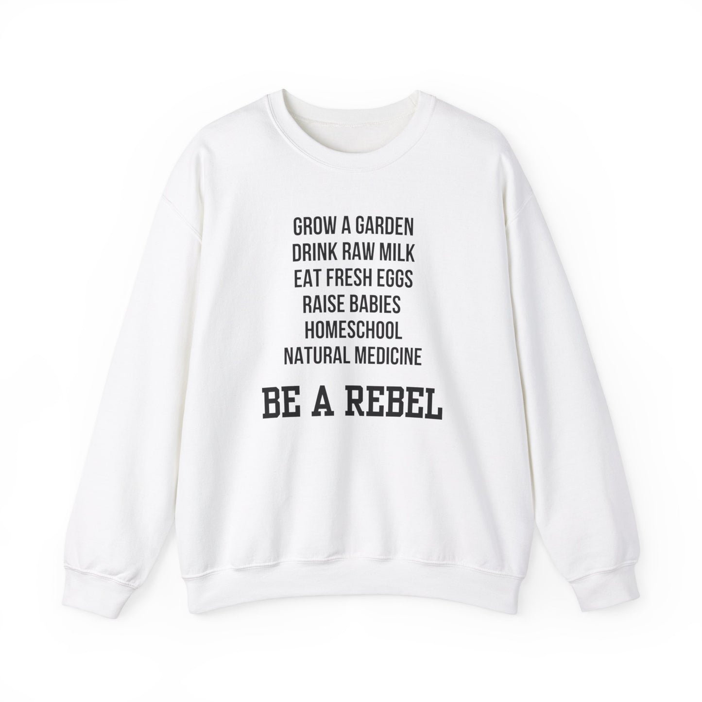 Be A Rebel Crewneck