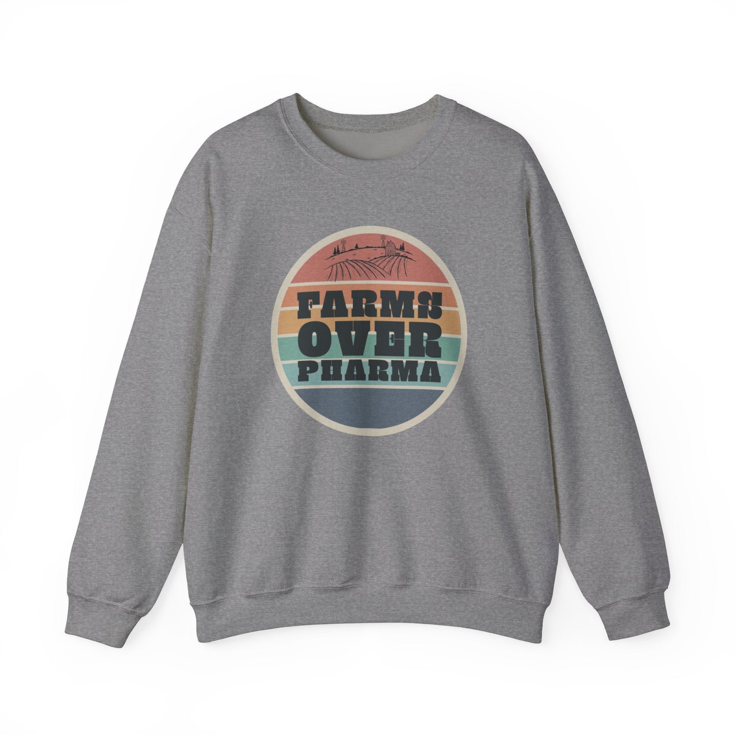 Farms Over Pharma Sweatshirt